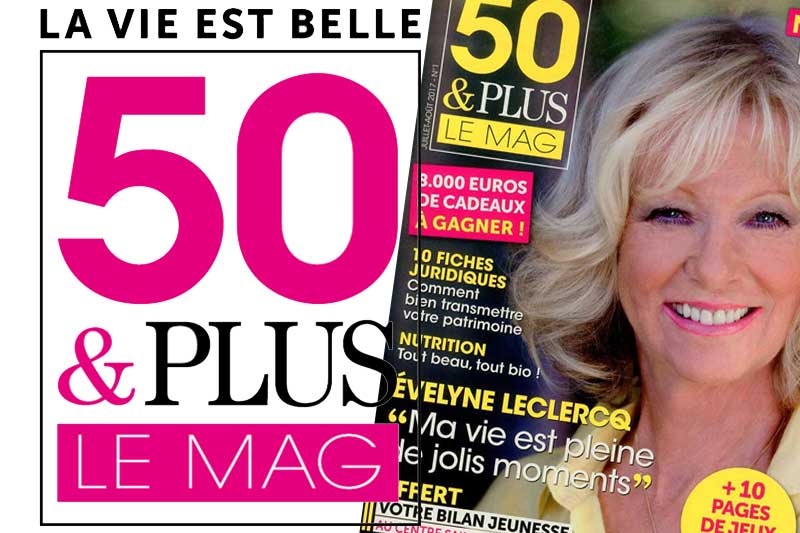 50 & Plus Le Mag : un nouveau magazine pour les seniors 